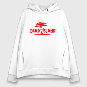 Женское худи Oversize хлопок с принтом Dead island в городе Новоалтайск, френч-терри — 70% хлопок, 30% полиэстер. Мягкий теплый начес внутри —100% хлопок | боковые карманы, эластичные манжеты и нижняя кромка, капюшон на магнитной кнопке | dead island | game | games | zombi | zomby | апокалепсис | апокалипсис | вуфв шыдфтв | дэд исланд | зомби | игра | игры | мертвый остров