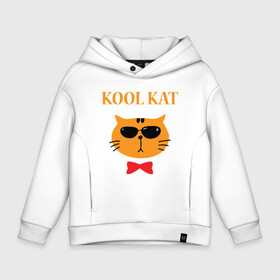 Детское худи Oversize хлопок с принтом Kool kat в городе Новоалтайск, френч-терри — 70% хлопок, 30% полиэстер. Мягкий теплый начес внутри —100% хлопок | боковые карманы, эластичные манжеты и нижняя кромка, капюшон на магнитной кнопке | animal | cat | cute | kitty | meow | друг | животные | киска | китти | кот | котенок | котик | котэ | кошечка | кошка | милый | мур | мяу | питомец
