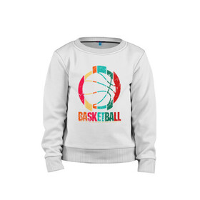 Детский свитшот хлопок с принтом Color Basketball в городе Новоалтайск, 100% хлопок | круглый вырез горловины, эластичные манжеты, пояс и воротник | basketball | game | mvp | nba | slamdunk | sport | streetball | баскетбол | баскетболист | игра | игрок | мяч | нба | слэмланк | спорт | стритбол | тренер | чемпион
