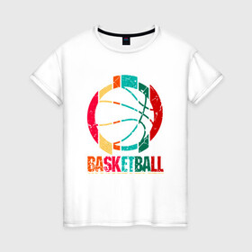 Женская футболка хлопок с принтом Color Basketball в городе Новоалтайск, 100% хлопок | прямой крой, круглый вырез горловины, длина до линии бедер, слегка спущенное плечо | basketball | game | mvp | nba | slamdunk | sport | streetball | баскетбол | баскетболист | игра | игрок | мяч | нба | слэмланк | спорт | стритбол | тренер | чемпион