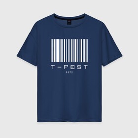 Женская футболка хлопок Oversize с принтом T-FEST в городе Новоалтайск, 100% хлопок | свободный крой, круглый ворот, спущенный рукав, длина до линии бедер
 | 0372 | t fest | рэпер | т фест | ти фест | тифест | тфест