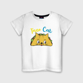 Детская футболка хлопок с принтом Taco Cat в городе Новоалтайск, 100% хлопок | круглый вырез горловины, полуприлегающий силуэт, длина до линии бедер | Тематика изображения на принте: animal | cat | cute | kitty | meow | taco | друг | животные | киска | китти | кот | котенок | котик | котэ | кошечка | кошка | милый | мур | мяу | питомец | тако