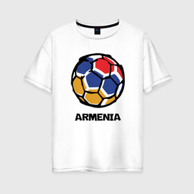 Женская футболка хлопок Oversize с принтом Armenia Football в городе Новоалтайск, 100% хлопок | свободный крой, круглый ворот, спущенный рукав, длина до линии бедер
 | armenia | armenya | football | арарат | армения | армяне | армянин | арцах | горы | ереван | кавказ | мяч | народ | саркисян | спорт | ссср | страна | флаг | футбол