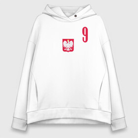 Женское худи Oversize хлопок с принтом Lewandowski 9 в городе Новоалтайск, френч-терри — 70% хлопок, 30% полиэстер. Мягкий теплый начес внутри —100% хлопок | боковые карманы, эластичные манжеты и нижняя кромка, капюшон на магнитной кнопке | football | польша | польша футбол | футбол | футбольный клуб | футбольшый клуб польши