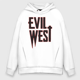 Мужское худи Oversize хлопок с принтом Evil West в городе Новоалтайск, френч-терри — 70% хлопок, 30% полиэстер. Мягкий теплый начес внутри —100% хлопок | боковые карманы, эластичные манжеты и нижняя кромка, капюшон на магнитной кнопке | flying wild | focus home | gamer | games | дикий запад