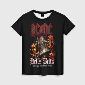 Женская футболка 3D с принтом AC DC Hells Bells в городе Новоалтайск, 100% полиэфир ( синтетическое хлопкоподобное полотно) | прямой крой, круглый вырез горловины, длина до линии бедер | ac dc | acdc | back in black | columbia | epic | force | guitar | pop | rock | vevo | ангус | ангус янг | ас дс | асдс | блюз | бон скотт | брайан джонсон | дэйв эванс | клифф уильямс | крис слейд | малькольм янг | рок | стиви янг | фил радд