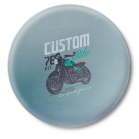 Значок с принтом Custom Bike в городе Новоалтайск,  металл | круглая форма, металлическая застежка в виде булавки | bike | custom | байк | байкер | кастом | мото | мотокросс | мотоцикл | скорость