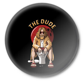 Значок с принтом THE DUDE (Big Lebowski) в городе Новоалтайск,  металл | круглая форма, металлическая застежка в виде булавки | Тематика изображения на принте: abide | big | dude | jeff | lebowski | the | большой | лебовски | фильм | чувак