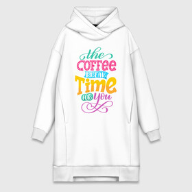Платье-худи хлопок с принтом Coffee Time в городе Новоалтайск,  |  | art | coffee | inscription | time | арт | время | кофе | надпись