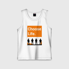 Детская майка хлопок с принтом Choose Life в городе Новоалтайск,  |  | britain | chill | choose life | cinema | danny boyle | movie | trainspotting | британия | выбери жизнь | драма | дэнни бойл | ирвин уэлш | кино | криминал | макгрегор | на игле | тусовка | фильм