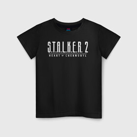 Детская футболка хлопок с принтом STALKER 2 - Heart of Chernobyl в городе Новоалтайск, 100% хлопок | круглый вырез горловины, полуприлегающий силуэт, длина до линии бедер | heart of chernobyl | stalker | stalker 2 | сердце чернобыля | сталкер | сталкер 2