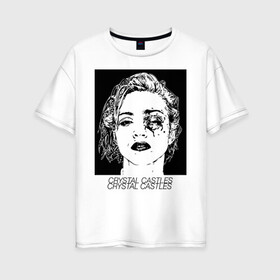 Женская футболка хлопок Oversize с принтом Crystal castles в городе Новоалтайск, 100% хлопок | свободный крой, круглый ворот, спущенный рукав, длина до линии бедер
 | witchhouse | вичхаус | группа музыкальная | хрустальные замки