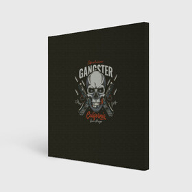 Холст квадратный с принтом GANGSTER в городе Новоалтайск, 100% ПВХ |  | gangster | skull | zombie | адамова голова | гангстер | зомби | кладбище | мафиози | мертвец | могила | мумия | навь | пират | скелет | ужас | череп | череп и кости | черепок | черепушка
