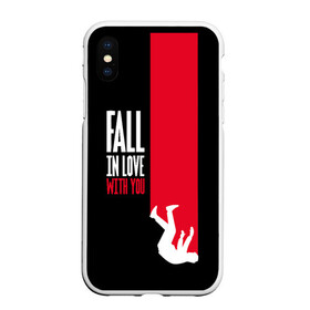 Чехол для iPhone XS Max матовый с принтом Fall In Love With You в городе Новоалтайск, Силикон | Область печати: задняя сторона чехла, без боковых панелей | art | inscription | love | person | text | арт | любовь | надпись | текст | человек