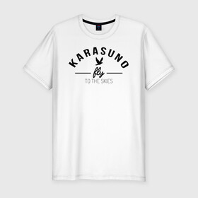 Мужская футболка хлопок Slim с принтом Karasuno fly to the skies в городе Новоалтайск, 92% хлопок, 8% лайкра | приталенный силуэт, круглый вырез ворота, длина до линии бедра, короткий рукав | anime | haikyu | haikyuu | karasuno | karasuno high | manga | аниме | волейбол | волейбольный клуб | ворон | вороны | карасуно | крылья | летать | лого | манга | надпись | птица | старшая школа | хаику | хаикую