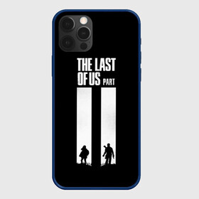 Чехол для iPhone 12 Pro Max с принтом Последний из нас Часть 2 в городе Новоалтайск, Силикон |  | game | games | the last of us | апокалипсис | джоел | джоэл | зомби | игра | игры | ласт оф ас | один из нас | последний из нас | элли