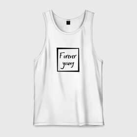 Мужская майка хлопок с принтом Forever young в городе Новоалтайск, 100% хлопок |  | forever | young | вечно | молодой | надпись