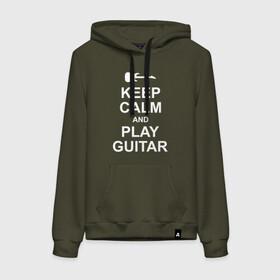 Женская толстовка с принтом PLAY GUITAR в городе Новоалтайск, френч-терри, мягкий теплый начес внутри (100% хлопок) | карман-кенгуру, эластичные манжеты и нижняя кромка, капюшон с подкладом и шнурком | blues | calm | guitar | keep | music | play | pop | rock | блюз | гитара | гитарист | играй | метал | музыка | музыкант | надпись | поп | рок | спокойствие | текст | цитата