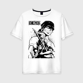 Женская футболка хлопок Oversize с принтом Ророноа Зоро One Piece в городе Новоалтайск, 100% хлопок | свободный крой, круглый ворот, спущенный рукав, длина до линии бедер
 | anime | manga | one piece | zoro roronoa | аниме | большой куш | ван пис | великий флот | вон пис | зородзюро | король пиратов | манга | мечник | охотник за головами | охотник на пиратов | пират