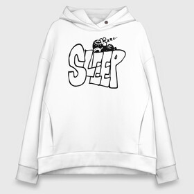 Женское худи Oversize хлопок с принтом SLEEP Тони Тони Чоппер | One Piece в городе Новоалтайск, френч-терри — 70% хлопок, 30% полиэстер. Мягкий теплый начес внутри —100% хлопок | боковые карманы, эластичные манжеты и нижняя кромка, капюшон на магнитной кнопке | one piece | tony tony chopper | аниме | большой куш | ван пис | великий флот | вон пис | врач | любитель сладкой ваты | манга | ниндзя пирато минко самурайский альянс | пират | пираты соломенной шляпы