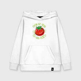 Детская толстовка хлопок с принтом Tomatoes в городе Новоалтайск, 100% хлопок | Круглый горловой вырез, эластичные манжеты, пояс, капюшен | green | greenpaece | nature | sport | vegan | yoga | веган | вегетарианец | гринпис | еда | животные | жизнь | здоровье | зеленый | йога | мир | овощи | пища | планета | помидор | природа | растение | спорт | тело | фрукты