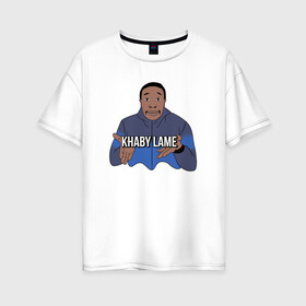 Женская футболка хлопок Oversize с принтом Khaby в городе Новоалтайск, 100% хлопок | свободный крой, круглый ворот, спущенный рукав, длина до линии бедер
 | easy | khaby | khaby lame | khaby00 | lame | life hack | mem | лайм | лайф хак | мем | мемы | хаби | хаби лайм