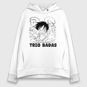 Женское худи Oversize хлопок с принтом TRIO BADAS One Piece в городе Новоалтайск, френч-терри — 70% хлопок, 30% полиэстер. Мягкий теплый начес внутри —100% хлопок | боковые карманы, эластичные манжеты и нижняя кромка, капюшон на магнитной кнопке | anime | manga | monkey d. luffy | one piece | vinsmoke sanji | zoro roronoa | аниме | большой куш | ван пис | винсмок санджи | вон пис | король пиратов | луфи | луффи | манга | манки д. луффи | пират | ророноа зоро | соломенная шляпа