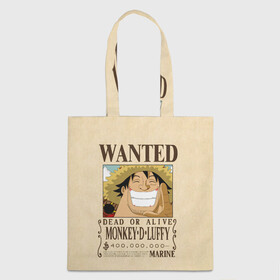 Шоппер 3D с принтом WANTED Monkey D. Luffy в городе Новоалтайск, 100% полиэстер | Плотность: 200 г/м2; Размер: 34×35 см; Высота лямок: 30 см | anime | manga | monkey d. luffy | one piece | аниме | большой куш | ван пис | вон пис | гол д. роджер | кайдо | король пиратов | луфи | луффи | манга | манки д. луффи | нами | нико робин | пират | портгас д. эйс | ророноа зоро