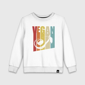 Детский свитшот хлопок с принтом Vegan в городе Новоалтайск, 100% хлопок | круглый вырез горловины, эластичные манжеты, пояс и воротник | Тематика изображения на принте: green | greenpaece | nature | sport | vegan | yoga | веган | вегетарианец | гринпис | еда | животные | жизнь | здоровье | зеленый | йога | мир | овощи | пища | планета | природа | растение | спорт | тело | фрукты