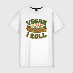 Мужская футболка хлопок Slim с принтом Vegan - How I Roll в городе Новоалтайск, 92% хлопок, 8% лайкра | приталенный силуэт, круглый вырез ворота, длина до линии бедра, короткий рукав | green | greenpeace | nature | sport | vegan | yoga | веган | вегетарианец | гринпис | еда | животные | жизнь | здоровье | зеленый | йога | мир | овощи | пища | планета | природа | растение | спорт | тело | фрукты