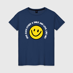 Женская футболка хлопок с принтом Smile в городе Новоалтайск, 100% хлопок | прямой крой, круглый вырез горловины, длина до линии бедер, слегка спущенное плечо | smile | любовь | настроение | смайлик | улыбка