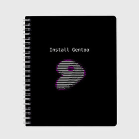 Тетрадь с принтом Install Gentoo в городе Новоалтайск, 100% бумага | 48 листов, плотность листов — 60 г/м2, плотность картонной обложки — 250 г/м2. Листы скреплены сбоку удобной пружинной спиралью. Уголки страниц и обложки скругленные. Цвет линий — светло-серый
 | distro | gentoo | linux | programmer | генту | дистибутив | линух | программистам