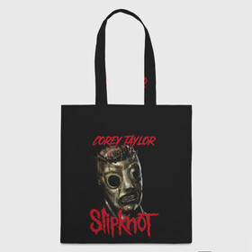 Шоппер 3D с принтом COREY TAYLOR | SLIPKNOT | СЛИПКНОТ (Z) в городе Новоалтайск, 100% полиэстер | Плотность: 200 г/м2; Размер: 34×35 см; Высота лямок: 30 см | corey taylor | rock | slipknot | коре | коре тейлор | петля | рок | скользящий узел | слипкнот | тейлор | тяжелый рок | удавка