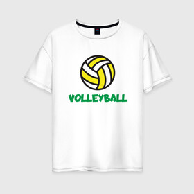Женская футболка хлопок Oversize с принтом Game Volleyball в городе Новоалтайск, 100% хлопок | свободный крой, круглый ворот, спущенный рукав, длина до линии бедер
 | ball | beach | game | sport | volley | volleyball | волейбол | волейболист | волейболистка | гол | игра | игрок | мяч | площадка | пляж | пляжный | победа | сетка | спорт | тренер | чемпион