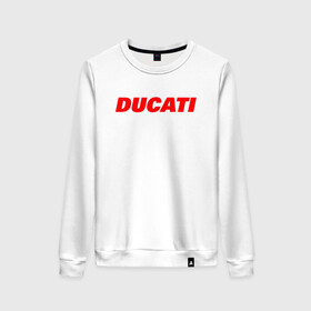 Женский свитшот хлопок с принтом DUCATI ЛОГОТИП НАДПИСЬ  в городе Новоалтайск, 100% хлопок | прямой крой, круглый вырез, на манжетах и по низу широкая трикотажная резинка  | ducati | moto | motocycle | racing | sport | дукати | мото | мотоспорт | мотоцикл | рейсинг | спорт