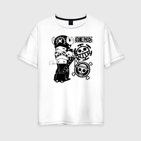 Женская футболка хлопок Oversize с принтом Тони Тони Чоппер и Трафальгар Ло One Piece в городе Новоалтайск, 100% хлопок | свободный крой, круглый ворот, спущенный рукав, длина до линии бедер
 | one piece | tony tony chopper | trafalgar d. water law | аниме | большой куш | ван пис | вон пис | врач | любитель сладкой ваты | манга | пират | тони тони чоппер | трафальгар д. ватер ло | трафальгар ло | уон пис | чоники | чоп