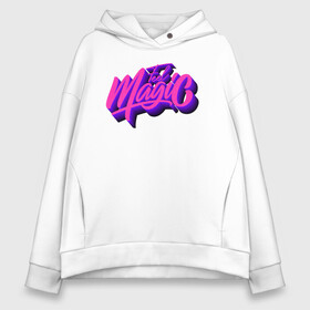 Женское худи Oversize хлопок с принтом Feel Magic  в городе Новоалтайск, френч-терри — 70% хлопок, 30% полиэстер. Мягкий теплый начес внутри —100% хлопок | боковые карманы, эластичные манжеты и нижняя кромка, капюшон на магнитной кнопке | каллиграфия | леттеринг | логотип | неон | объём | почувствуй магию | розовый | тени | фиолетовый