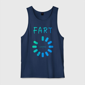 Мужская майка хлопок с принтом FART Loading. Пердеж, загрузка в городе Новоалтайск, 100% хлопок |  | fart | fart loading | веселая | веселая надпись | веселая надпись на английском | загрузка | надпись на английском | пердеж | пердеж загружается | пердеж загрузка | прикол | прикольная | прикольная надпись