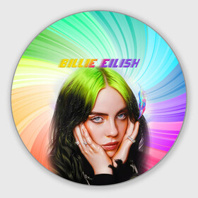 Коврик для мышки круглый с принтом BILLIE EILISH / БИЛЛИ АЙЛИШ (Z) в городе Новоалтайск, резина и полиэстер | круглая форма, изображение наносится на всю лицевую часть | Тематика изображения на принте: be | billie | billie eilish | blohsh | ghoul | айлиш | билли | билли айлиш | биляш