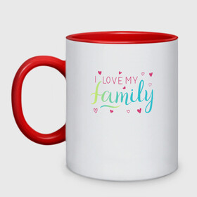 Кружка двухцветная с принтом I love my family, сердечки в городе Новоалтайск, керамика | объем — 330 мл, диаметр — 80 мм. Цветная ручка и кайма сверху, в некоторых цветах — вся внутренняя часть | family look | i love my family | вин дизель | доминик торетто | любовь | семья | сердечки | я люблю свою семью