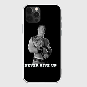 Чехол для iPhone 12 Pro Max с принтом Never give up в городе Новоалтайск, Силикон |  | джон сина | знаменитость | никогда не сдавайся | пояс | рестлинг | черно белый