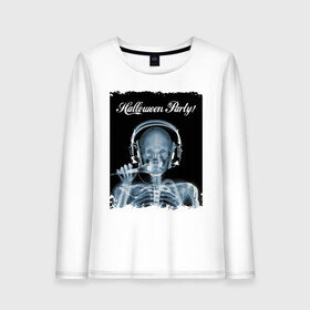 Женский лонгслив хлопок с принтом Halloween Party в городе Новоалтайск, 100% хлопок |  | halloween | party | skeleton | x ray | вечеринка | рентген | скелет | хэллоуин