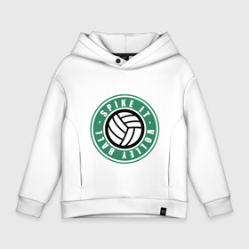 Детское худи Oversize хлопок с принтом SPIKE IT VOLLEY BALL в городе Новоалтайск, френч-терри — 70% хлопок, 30% полиэстер. Мягкий теплый начес внутри —100% хлопок | боковые карманы, эластичные манжеты и нижняя кромка, капюшон на магнитной кнопке | starbucks | volleyball | волейбол | мячик | спорт | старбакс