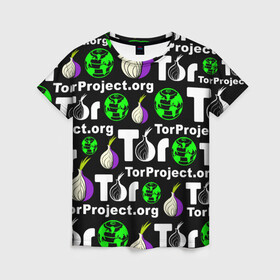 Женская футболка 3D с принтом ТОР / TOR PROJECT BROWSER в городе Новоалтайск, 100% полиэфир ( синтетическое хлопкоподобное полотно) | прямой крой, круглый вырез горловины, длина до линии бедер | tor browser | torproject | анонимность | анонимный браузер | взлом | даркнет | зеркала | луковица | тор браузер | хакер | черный интернет.