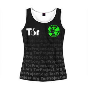 Женская майка 3D с принтом ТОР / TOR PROJECT BROWSER в городе Новоалтайск, 100% полиэстер | круглая горловина, прямой силуэт, длина до линии бедра | tor browser | torproject | анонимность | анонимный браузер | взлом | даркнет | зеркала | луковица | тор браузер | хакер | черный интернет.
