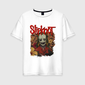 Женская футболка хлопок Oversize с принтом SLIPKNOT | СЛИПКНОТ (Z) в городе Новоалтайск, 100% хлопок | свободный крой, круглый ворот, спущенный рукав, длина до линии бедер
 | rock | slipknot | алессандро вентурелла | джей вайнберг | джеймс рут | кори тейлор | крэйг джонс | мик томсон | петля | рок | сид уилсон | скользящий узел | слипкнот | тяжелый рок | удавка | шон крэхан