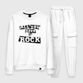 Женский костюм хлопок с принтом All you need is rock в городе Новоалтайск, 100% хлопок | на свитшоте круглая горловина, мягкая резинка по низу. Брюки заужены к низу, на них два вида карманов: два 
