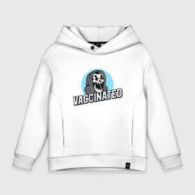 Детское худи Oversize хлопок с принтом Vaccinated в городе Новоалтайск, френч-терри — 70% хлопок, 30% полиэстер. Мягкий теплый начес внутри —100% хлопок | боковые карманы, эластичные манжеты и нижняя кромка, капюшон на магнитной кнопке | coronavirus | covid19 | virus | вакцина | вакцинация | вирус | грипп | заражение | здоровье | иммунитет | инфекция | карантин | корона | коронавирус | маска | пандемия | прививка | самоизоляция | спутник
