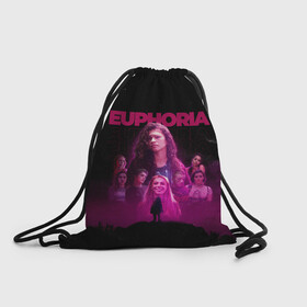 Рюкзак-мешок 3D с принтом Euphoria team в городе Новоалтайск, 100% полиэстер | плотность ткани — 200 г/м2, размер — 35 х 45 см; лямки — толстые шнурки, застежка на шнуровке, без карманов и подкладки | euphoria | serial | джулс | зендея | ру беннетт | сериал | сериалы | хантер шефер | эйфория