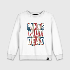 Детский свитшот хлопок с принтом Punks not dead в городе Новоалтайск, 100% хлопок | круглый вырез горловины, эластичные манжеты, пояс и воротник | Тематика изображения на принте: alternative | music | punk | punks not dead | rock | альтернатива | музыка | панк | панки не умерают | панкс нот дэд | рок